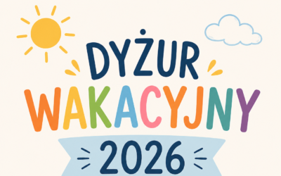Dyżur wakacyjny 2026